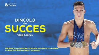 Dincolo de Succes | Vlad Stancu