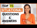15 SITUATIONAL Interview Questions & Answers (STAR METHOD Included)