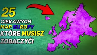 25 CIEKAWYCH MAP Europy, które MUSISZ zobaczyć!