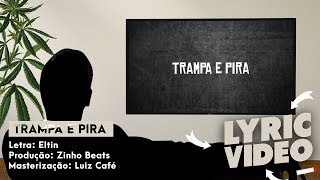 Eltin - Trampa e pira (LYRIC VÍDEO)