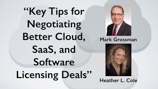 Key Tips for Negotiating Better Cloud, SaaS & Software Licensing Deals