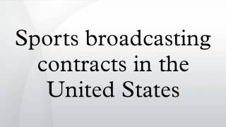 Sports broadcasting contracts in the United States