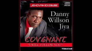 Jehovah IDI EBUBE  by Daniel Willson Jiya featuring Abijossy