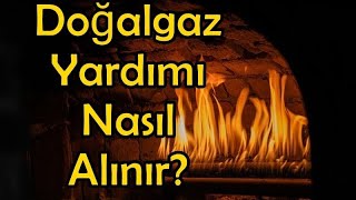 Doğalgaz Yardımı 3 bin 500 Lira Nasıl Alınır? Kimler Alabilir?