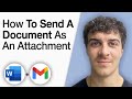 How To Send a Word Document as an Attachment to Email Both Gmail and Yahoo Mail [2025 Full Guide]