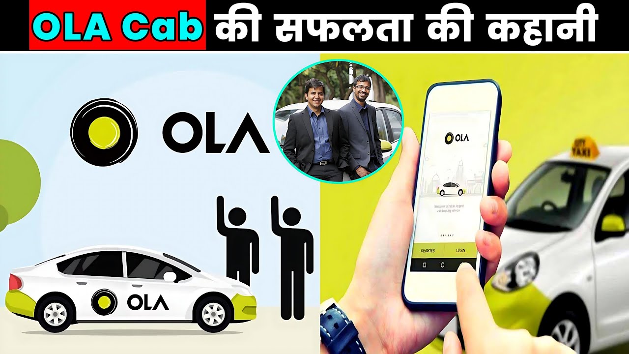 आखिर OLA कैसे बना इतना Successful? OLA Cabs Success Story In Hindi ...