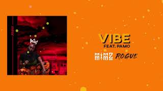 MIMZ - VIBE (FEAT. PAMO) (AUDIO)