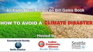 LCA Environmental Forum on Bill Gate's book, How to Avoid a Climate Disaster