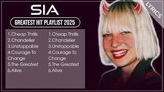 SIA Best Songs Playlist 2025 (Lyrics)