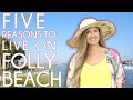 5 Reasons to Live on Folly Beach | Exploring Charleston, South Carolina | Lively Charleston