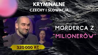 5. Viktor Kalivoda, czyli morderca z "Milionerów". Kryminalne podcasty. Kryminalna historia.