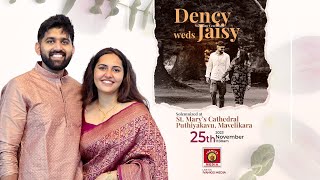 Dency weds Jaisy - WEDDING CEREMONY | St. Mary's Cathedral, Puthiyakavu - Mavelikara | LIVE.