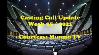 Casting Call Update - Week 25 / 2021