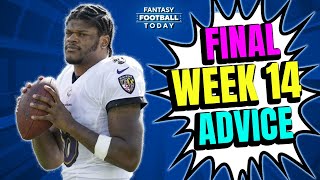 FINAL Week 14 Start/Sit Cheat Sheet! LIVE Q&A + Actives/Inactives News | 2025 Fantasy Advice