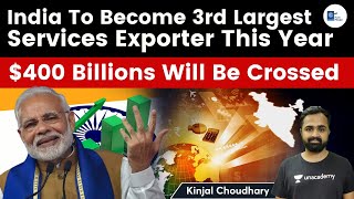 India On Track To Become Third Largest Services Exporter With $400 Billion Exports This Year| Kinjal