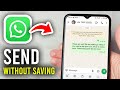 How To Send WhatsApp Messages Without Saving Number - Step By Step