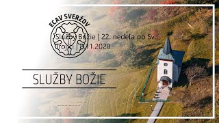 Služby Božie | 22. nedeľa po Sv. Trojici | 8.11.2020 | ECAV Sveržov