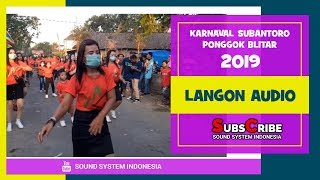 Istimewa Penampilan LA AUDIO KARNAVAL SUBANTORO 2019