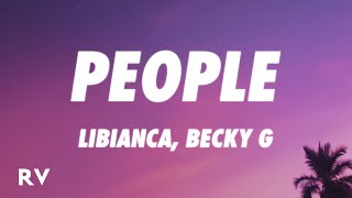 Libianca - People (Letra/Lyrics) ft. Becky G