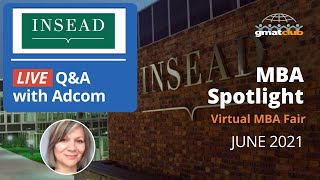INSEAD Adcom Live Q&A | INSEAD MBA Admissions | #MBA Spotlight Fair June 2021