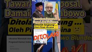 INILAH 5 POIN PROPOSAL DAMAI PRABOWO YANG DITOLAK OLEH UKRAINA! #shorts #ukraina #prabowo