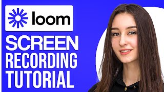 How To Use Loom Screen Recorder 2024 (Loom Tutorial)