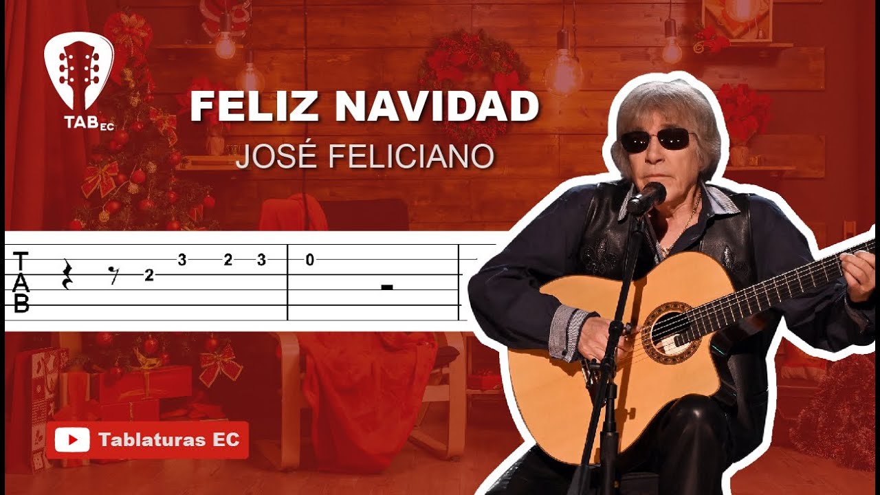 FELIZ NAVIDAD - José Feliciano | TAB 🎸 - YouTube