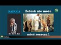 kazania księdza marka bąka Żebrak nie moŻe mieĆ roszczeŃ