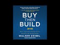 Buy Then Build: How Acquisition Entrepreneurs Outsmart the Startup Game