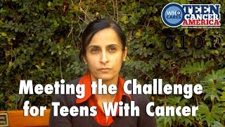 Cancer 101: Meeting the Challenge for Teens With Cancer