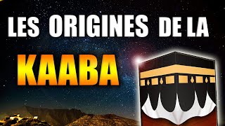 LA KAABA : LES ORIGINES  [ ISLAM ] 🕋