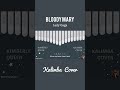 Bloody Mary - Lady Gaga | Wednesday | Kalimba Cover | TikTok Trend #trending