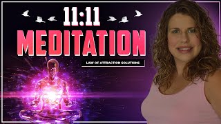 11:11 Affirmation Meditation and 1111 Meaning - November 11, 2019 - Law of Attraction