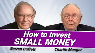 Warren Buffett and Charlie Munger: How to Invest SMALL MONEY 💰