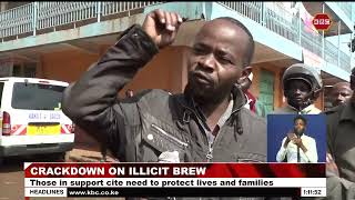 Mixed reactions from Kiambu residents over crackdown on illicit brew