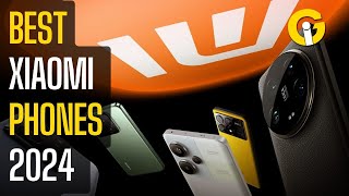 List of best Xiaomi phones 2024