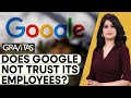 Gravitas: Google orders employees to start work-from-office | Employees push back