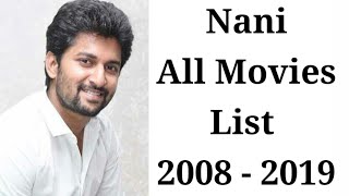Nani All Movies List 2008 To 2019 | Nani All Movies List