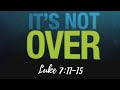 It's Not Over | Pastor Ervin D. Powell | New Vision Church Bailey, NC | 02/23/25