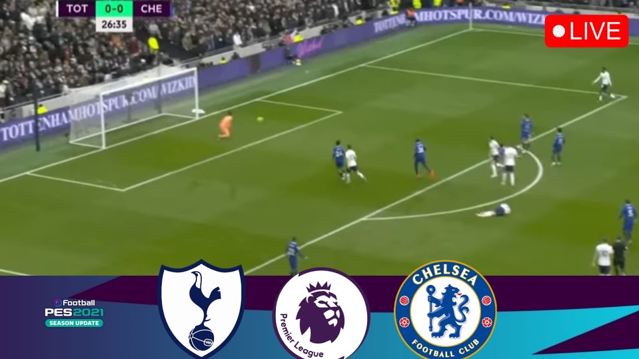 Tottenham Vs Chelsea LIVE | Premier League 2023 | Match LIVE Today Full ...