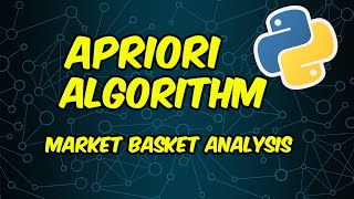 Apriori Algorithm Python Tutorial for Beginners