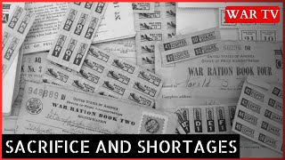 Sacrifice and Shortages - America Goes to War (Episode #3)