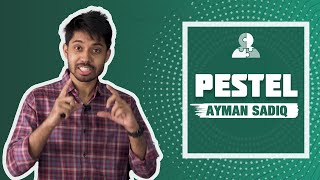 PESTEL Analysis | Business Case Solving | Ayman Sadiq