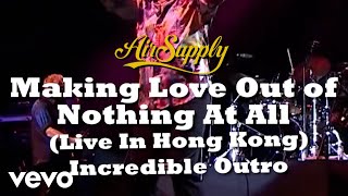 Air Supply - Making Love Out of Nothing At All (Live In Hong Kong) - Incredible Outro