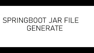 How to create jar file in springboot