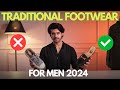 TRADITIONAL FOOTWEAR FOR MEN 2024 | INDIAN JUTI , SANDALS & MORE