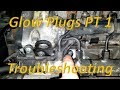 E320 CDI | Everything You Need to Know About Glow Plugs PART 1 - Troubleshooting