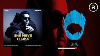 She Move it like (Remix) FULL AUDIO | RI8 & DJ SID JR full | Badshah | Warina Hussain | ONE Album