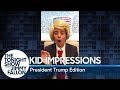 Kid Impressions: President Trump Edition