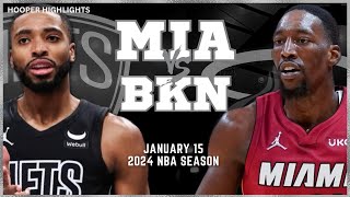 Miami Heat vs Brooklyn Nets Full Game Highlights | Jan 15 | 2024 NBA Season